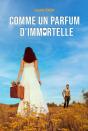 Comme Un Parfum D'Immortelle - Preview