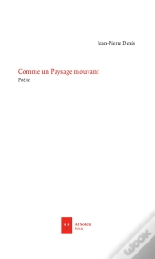 Comme Un Paysage Mouvant