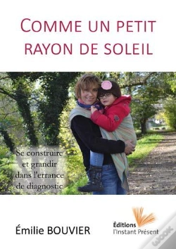 Capa do artigo Comme Un Petit Rayon De Soleil : Se Construire Et Grandir Sans L'Errance De Diagnostic
