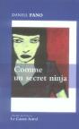 Comme Un Secret Ninja - Preview