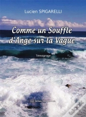 Comme Un Souffle D'Ange Sur La Vague