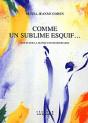 Comme Un Sublime Esquif ; Espace Et Danse Contemporaine - Preview