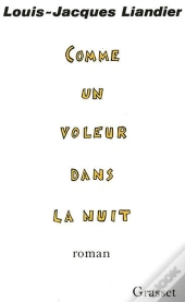 Comme Un Voleur Dans La Nuit