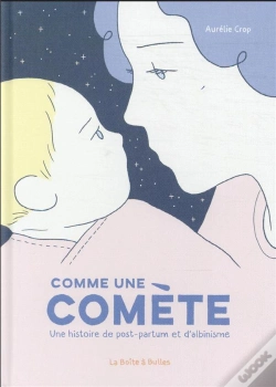 Capa do artigo Comme Une Comete - Une Histoire De Post-Partum Et D'Albinisme