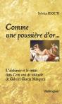 Comme Une Poussière D'Or... L'Alchimie Et Le Néant Dans Cent Ans De Solitude De G.Marquez - Preview