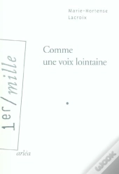 Comme Une Voix Lointaine