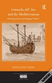 Commedia Dell' Arte And The Mediterranean