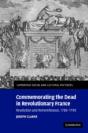Commemorating The Dead In Revolutionary France - Preview