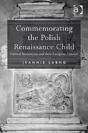 Commemorating The Polish Renaissance Child - Preview