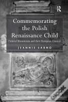 Commemorating The Polish Renaissance Child