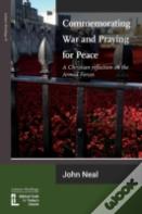 Commemorating War And Praying For Peace