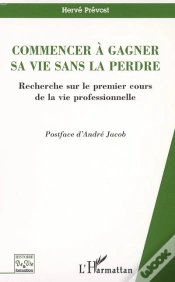 Capa do artigo Commencer A Gagner Sa Vie Sans La Perdre ; Recherche Sur Le Premier Cours De La Vie Professionnelle