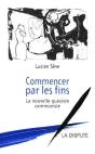 Commencer Par Les Fins - Preview
