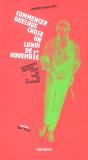 Commencer Quelque Chose Un Lundi De Novembre - Preview