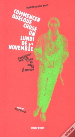 Capa do artigo Commencer Quelque Chose Un Lundi De Novembre