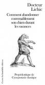 Comment Abandonner Convenablement Son Chien Durant Les Vacances - Preview