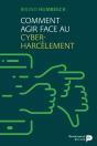 Comment Agir Face Au Cyber-Harcèlement - Preview