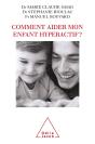 Comment Aider Mon Enfant Hyperactif ? - Preview