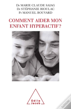 Capa do artigo Comment Aider Mon Enfant Hyperactif ?