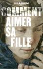 Comment Aimer Sa Fille - Preview
