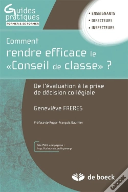 Capa do artigo Comment Améliorer Le "Conseil De Classe" ; De L'Évaluation À La Prise De Décision Collegiale