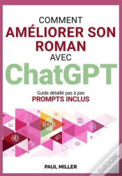 Capa do artigo Comment Améliorer Son Roman Avec Chatgpt : De La Bêta-Lecture À La Correction : Faire De Chatgpt Son Assistant Éditorial