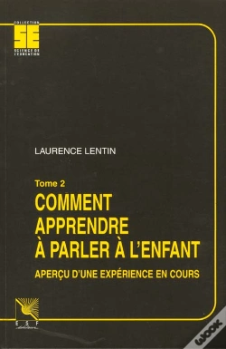 Capa do artigo Comment Apprendre A Parler A L'Enfant T.2