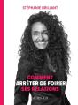 Comment Arrêter De Foirer Ses Relations - Preview