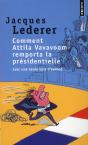 Comment Attila Vavavoom Remporta La Présidentielle Avec Une Seule Voix D'Avance - Preview