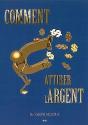 Comment Attirer L'Argent - Preview