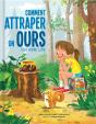 Comment Attraper Un Ours Qui Aime Lire - Preview