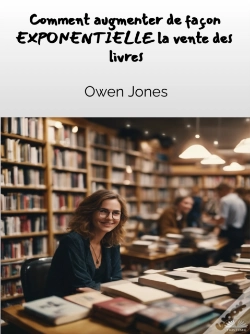 Capa do artigo Comment Augmenter De Façon Exponentielle Les Ventes De Livres !