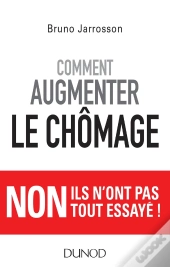 Comment Augmenter Le Chomage