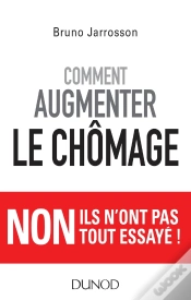 Capa do artigo Comment Augmenter Le Chomage