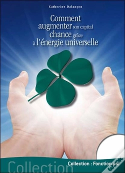 Capa do artigo Comment Augmenter Son Capital Chance Grace A L'Energie Universelle