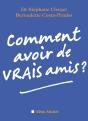 Comment Avoir De Vrais Amis ? - Preview