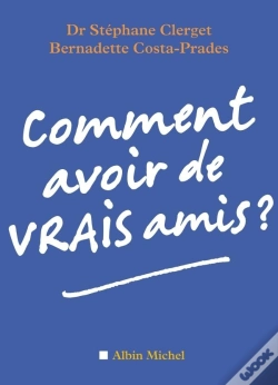 Capa do artigo Comment Avoir De Vrais Amis ?