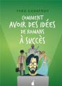 Comment Avoir Des Idées De Romans À Succès - Preview