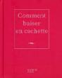 Comment Baiser En Cachette - Preview