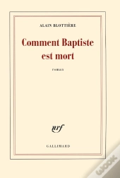 Comment Baptiste Est Mort