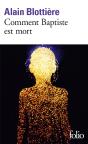 Comment Baptiste Est Mort - Preview