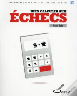 Capa do artigo Comment Bien Calculer Aux Echecs