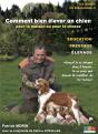Comment Bien Elever Un Chien - Pour La Maison Ou Pour La Chasse - Preview