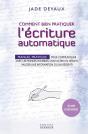 Comment Bien Pratiquer L'Écriture Automatique - Preview