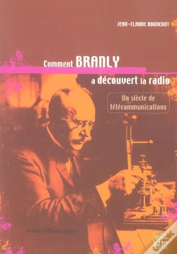 Capa do artigo Comment Branly A Découvert La Radio