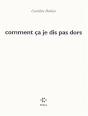 Comment Ça Je Dis Pas Je Dors - Preview
