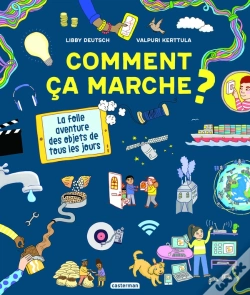 Capa do artigo Comment Ça Marche ? La Folle Aventure Des Objets De Tous Les Jours