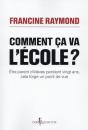 Comment Ça Va, L'École ? Être Parent D'Élèves Pendant Vingt Ans, Cela Forge Un Point De Vue - Preview