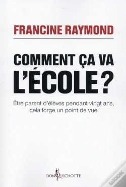 Capa do artigo Comment Ça Va, L'École ? Être Parent D'Élèves Pendant Vingt Ans, Cela Forge Un Point De Vue