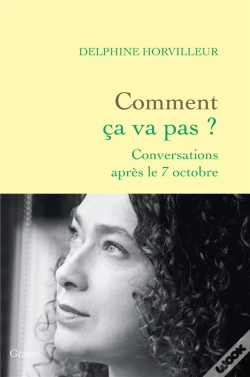 Capa do artigo Comment Ça Va Pas ? Conversations Après Le 7 Octobre